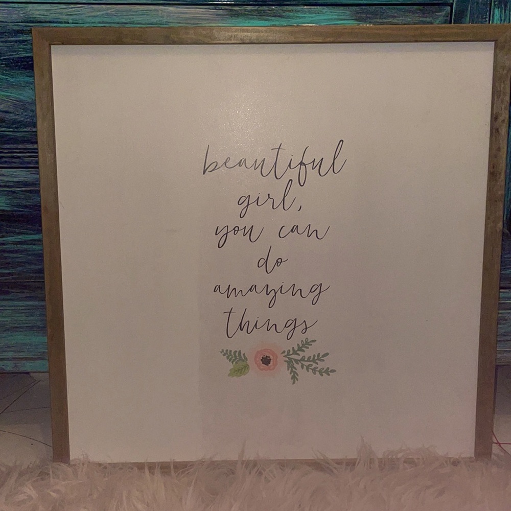 Beautiful girl you can do anything wall decor